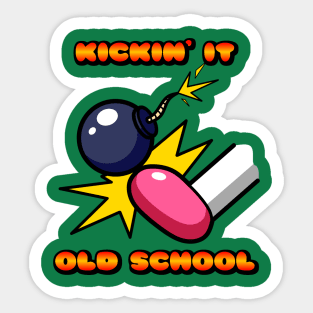Kickin' It Old School Sticker